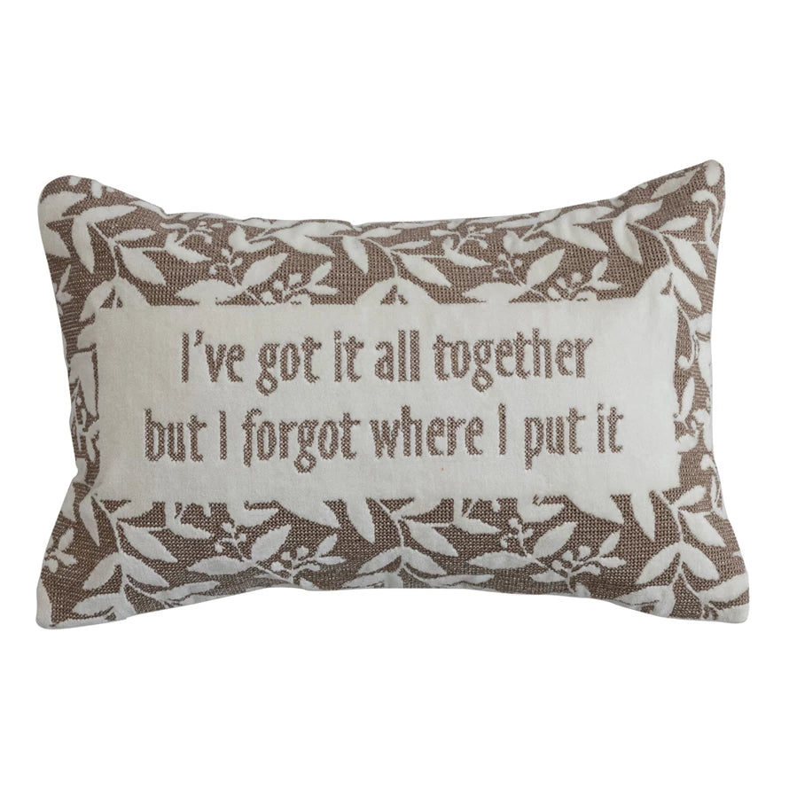 I've Got It Together Lumbar Pillow