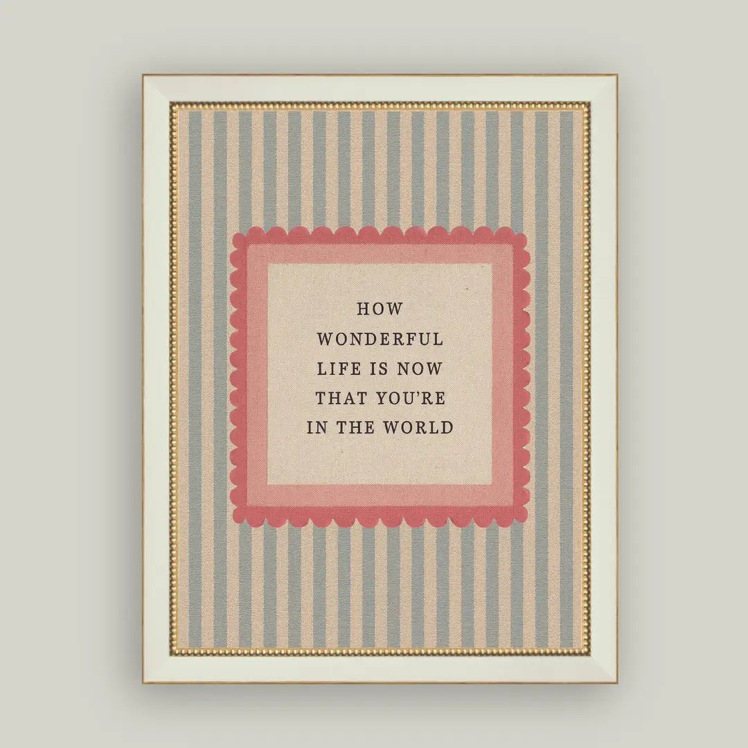 Framed "Wonderful Life" Quote