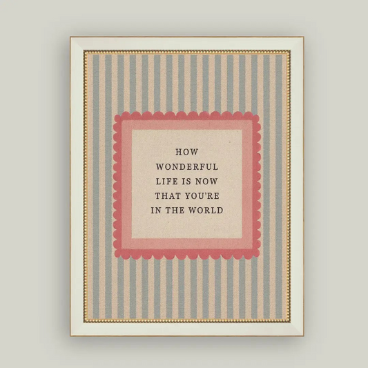 Framed "Wonderful Life" Quote