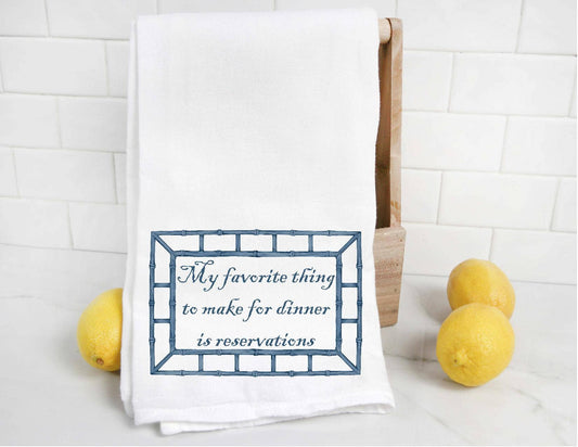 Reservations Tea Towel